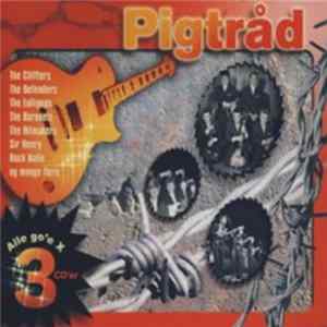 Download Various - Pigtråd (Alle Go'e X 3 CD'er)