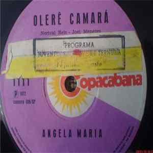 Download Ângela Maria - Olerê Camará / Amor Com Flores