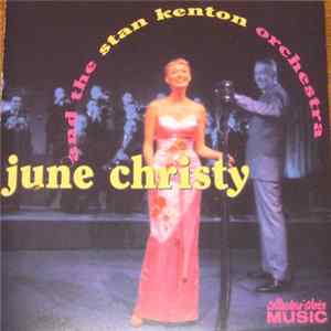 Download June Christy And The Stan Kenton Orchestra - June Christy And The Stan Kenton Orchestra