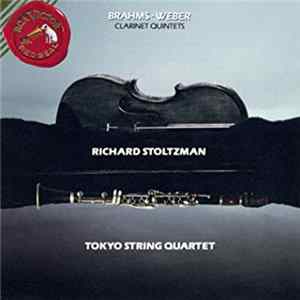 Download Johannes Brahms, Carl Maria von Weber, Richard Stoltzman, Tokyo String Quartet - Brahms - Weber Clarinet Quintets