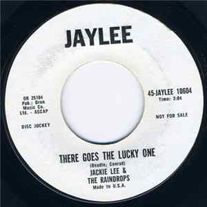 Download Jackie Lee & The Raindrops - There Goes The Lucky One