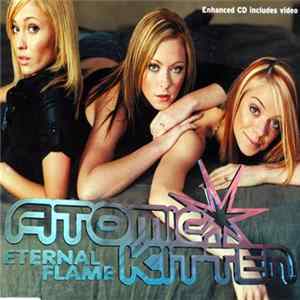 Download Atomic Kitten - Eternal Flame