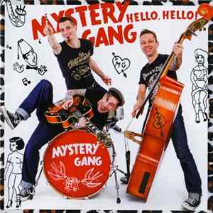 Download Mystery Gang - Hello, Hello!