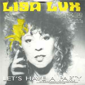 Download Lisa Lux - Let's Have A Party