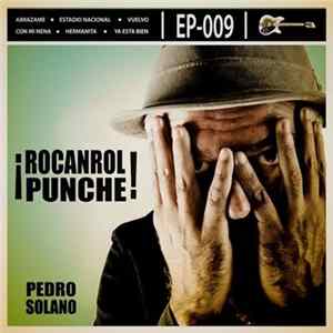 Download Pedro Solano - ¡Rocanrol Punche!