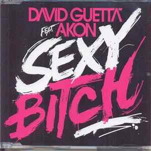 Download David Guetta Feat. Akon - Sexy Bitch