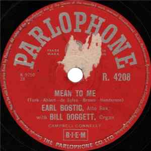 Download Earl Bostic With Bill Doggett - Mean To Me / The Bo-Do Rock
