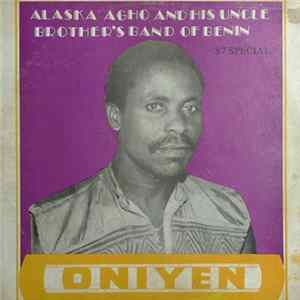 Download Alaska Agho And His Uncle Brothers Band Of Benin - Oniyen