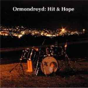 Download Ormondroyd - Hit And Hope