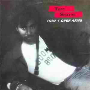 Download Tony Shayne - 1987 / Open Arms