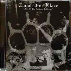 Download Clandestine Blaze - Fist Of The Northern Destroyer