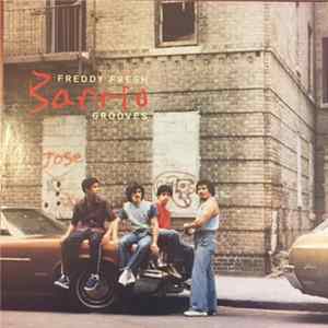 Download Freddy Fresh - Barrio Grooves