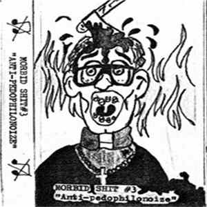 Download Morbid Shit - Anti-Pedophilonoise Demo #3