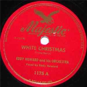 Download Eddie Howard - White Christmas/I'll Be Home For Christmas