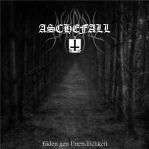 Download Aschefall - Fäden Gen Unendlichkeit
