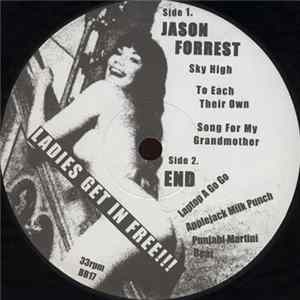 Download Jason Forrest / End - Ladies Get In Free!!!