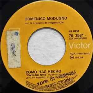 Download Domenico Modugno - Como Has Hecho / Amarga Flor Mia
