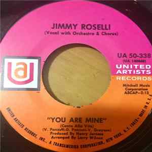 Download Jimmy Roselli - You Are Mine (Canto Alla Vita)