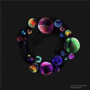 Download Chicola & Sahar Z - Hallucinate