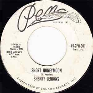 Download Sherry Jenkins - Short Honeymoon / Hey, Little Soldier
