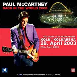 Download Paul McCartney - Köln / Kölnarena - 28 April 2003