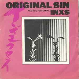 Download INXS - Original Sin = Pecado Original