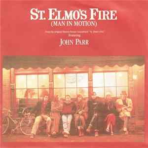 Download John Parr - St. Elmo's Fire (Man In Motion)