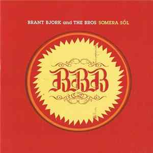 Download Brant Bjork And The Bros - Somera Sól