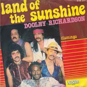 Download Dooley Richardson - Land Of The Sunshine