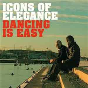 Download Icons Of Elegance - Dancing Is Easy