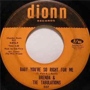 Download Brenda & The Tabulations - Baby You're So Right For Me