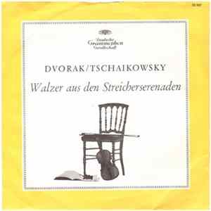 Download Pyotr Ilyich Tchaikovsky, Antonín Dvořák - Walzer Aus Den Streicherserenaden