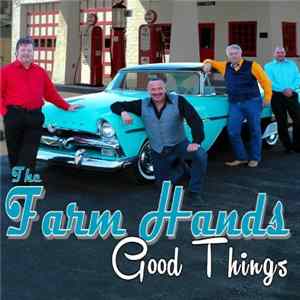 Download The Farm Hands - Good Things