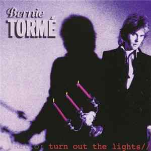 Download Bernie Tormé - Turn Out The Lights