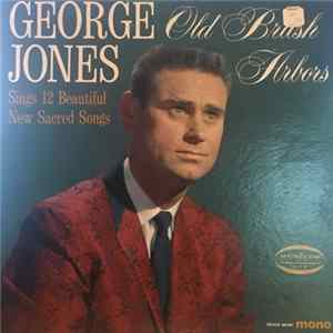 Download George Jones - Old Brush Arbors