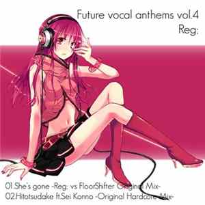 Download Reg; - Future Vocal Anthems Vol.4