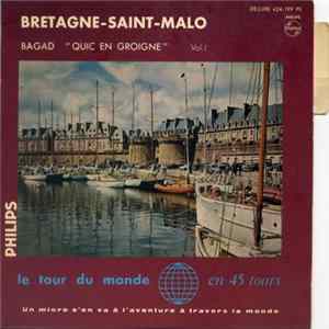 Download Bagad "Quic En Groigne" - Bretagne - Saint-Malo Vol.1