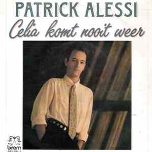 Download Patrick Alessi - Celia Komt Nooit Weer