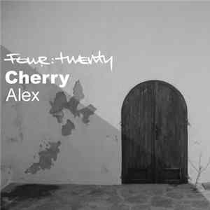 Download Cherry / Ruthit - Alex (Nick Curly Remix) / Not A Problem (Mymy Remix)