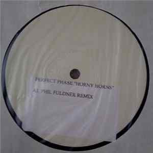 Download Perfect Phase - Horny Horns (Remixes)