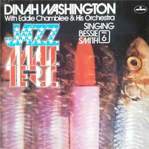 Download Dinah Washington With Eddie Chamblee And His Orchestra - Dinah Sings Bessie Smith