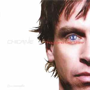 Download Chicane - Thousand Mile Stare