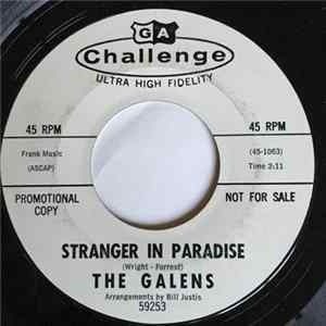 Download The Galens - Stranger In Paradise/Chinese Lanterns