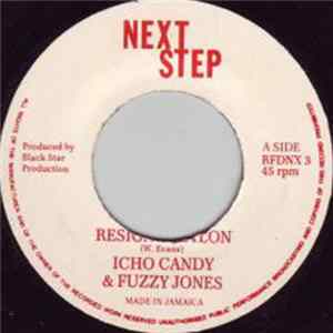 Download Icho Candy & Fuzzy Jones - Resign Babylon