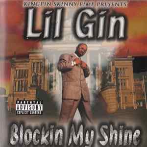 Download Lil Gin - Blockin My Shine