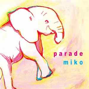 Download Miko - Parade