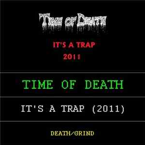 Download Time Of Death - It's A Trap