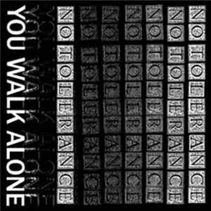 Download No Tolerance - You Walk Alone