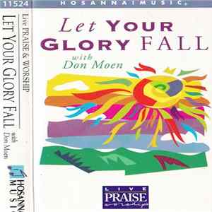 Download Don Moen - Let Your Glory Fall