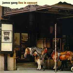 Download James Gang - Live In Concert